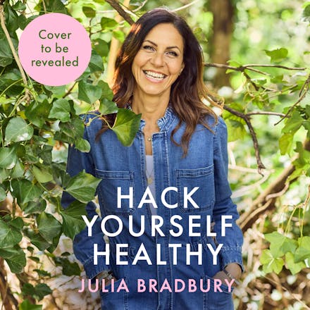 Hack Yourself Healthy