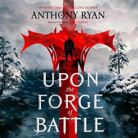 Upon the Forge of Battle