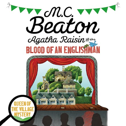 Agatha Raisin and the Blood of an Englishman