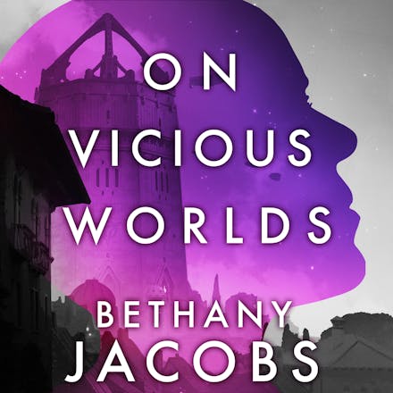 On Vicious Worlds