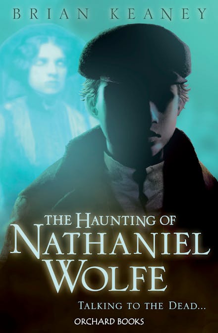 The Haunting of Nathaniel Wolfe