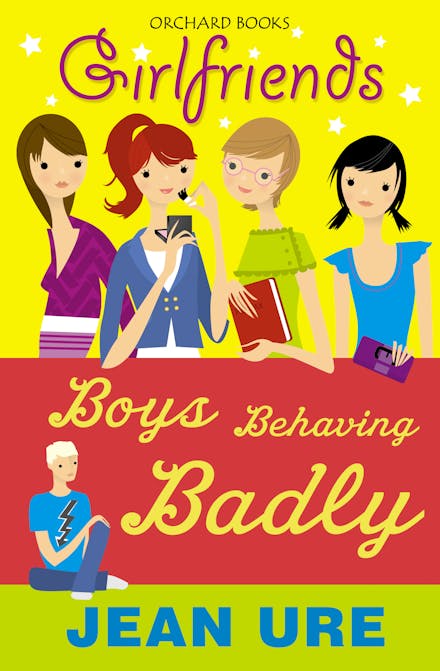 Girlfriends: Boys Behaving Badly