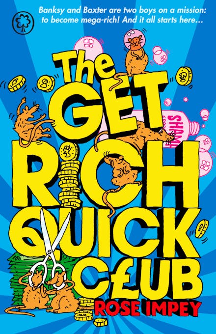 The Get Rich Quick Club