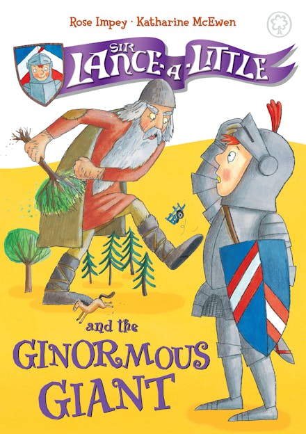 Sir Lance-a-Little and the Ginormous Giant