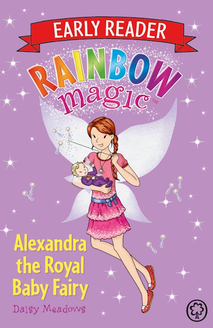 Rainbow Magic Early Reader: Alexandra the Royal Baby Fairy