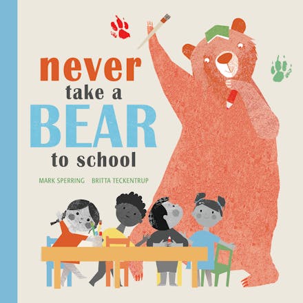 Never Take a Bear to School