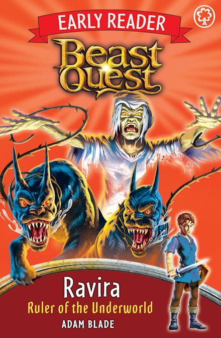 Beast Quest Early Reader: Ravira, Ruler of the Underworld
