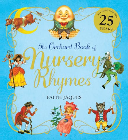 The Orchard Book of Nursery Rhymes