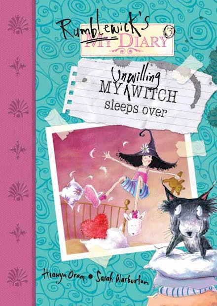 Rumblewick's Diary: My Unwilling Witch Sleeps Over