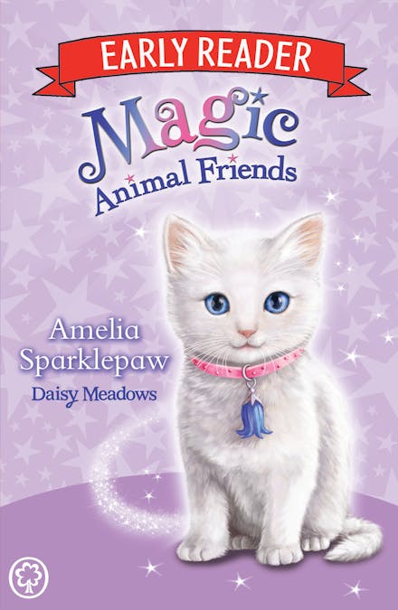 Magic Animal Friends Early Reader: Amelia Sparklepaw