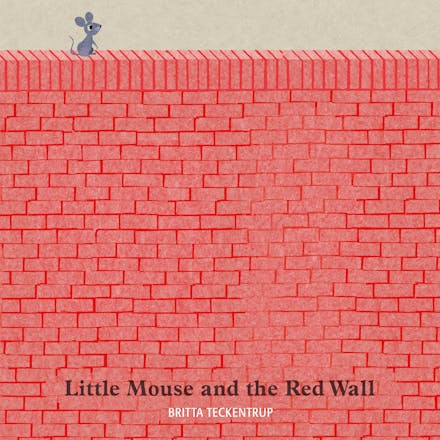 Little Mouse and the Red Wall