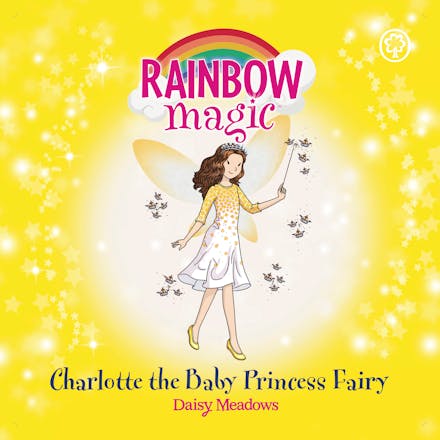 Rainbow Magic: Charlotte the Baby Princess Fairy
