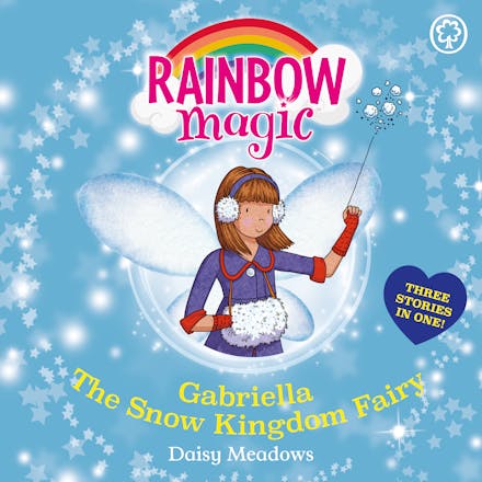 Rainbow Magic: Gabriella the Snow Kingdom Fairy