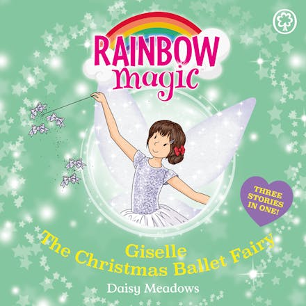 Rainbow Magic: Giselle the Christmas Ballet Fairy