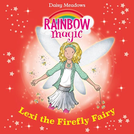Rainbow Magic: Lexi the Firefly Fairy