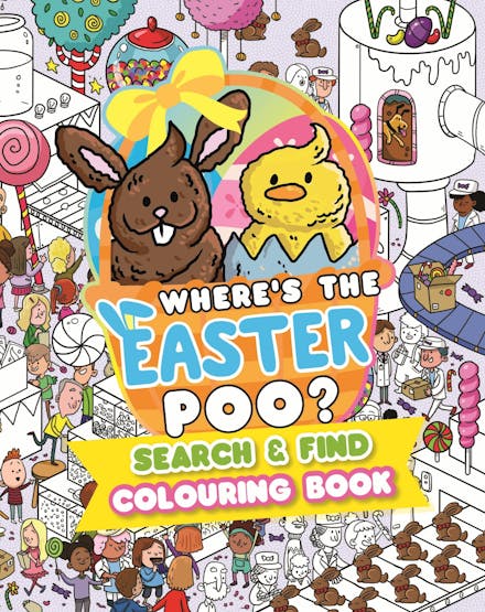 Where s the Easter Poo? Search and Find Colouring Book