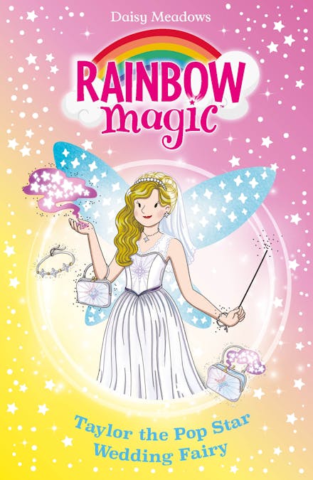 Rainbow Magic: Taylor the Pop Star Wedding Fairy