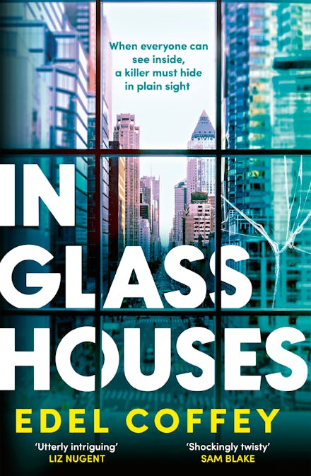 In Glass Houses