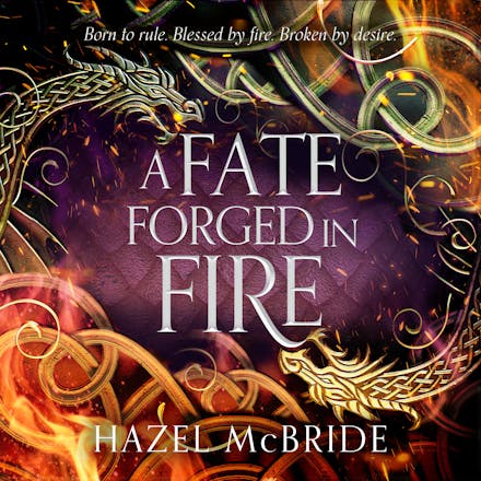 A Fate Forged in Fire