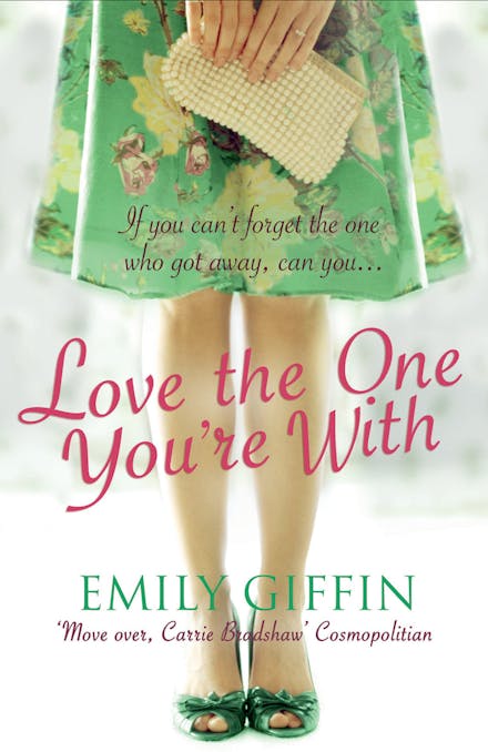 Love the One You're With