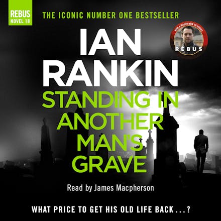 Standing in Another Man's Grave