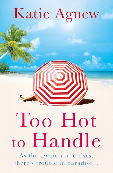 Too Hot to Handle