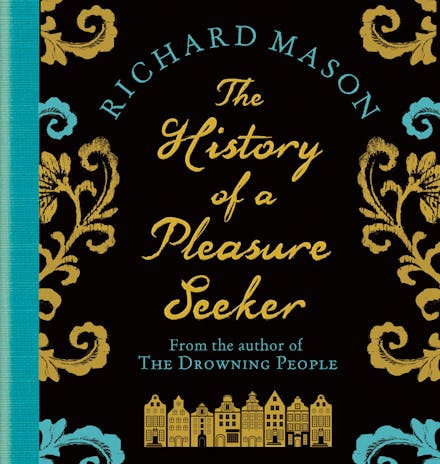 History of a Pleasure Seeker
