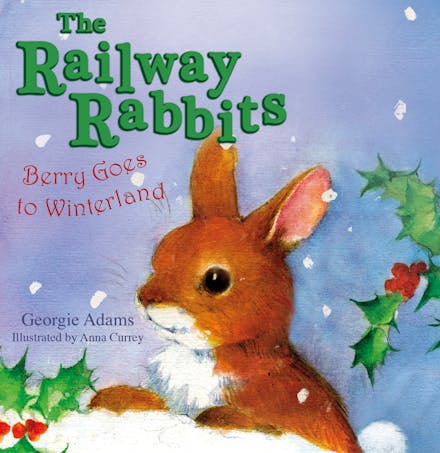 Railway Rabbits: Berry Goes to Winterland