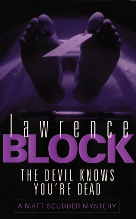 The Devil Knows You're Dead