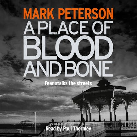 A Place of Blood and Bone