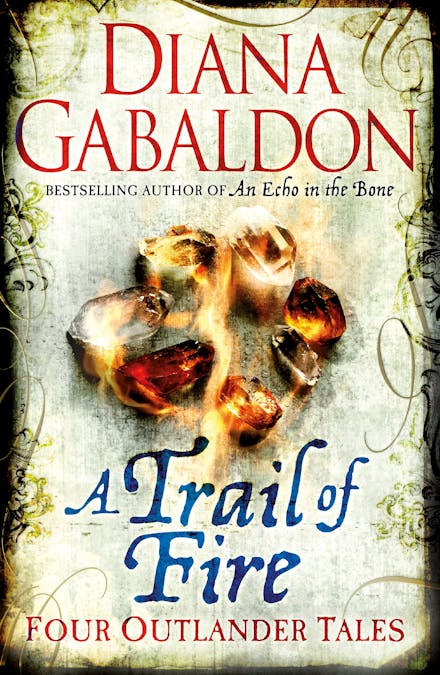 A Trail of Fire
