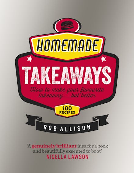 Homemade Takeaways