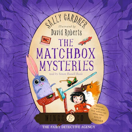 The Fairy Detective Agency: The Matchbox Mysteries
