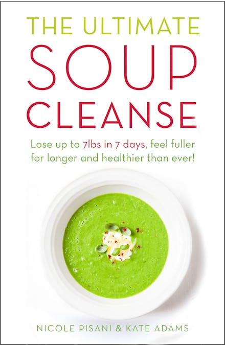 The Ultimate Soup Cleanse