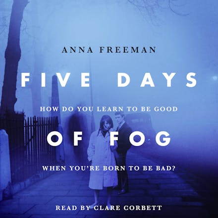 Five Days of Fog