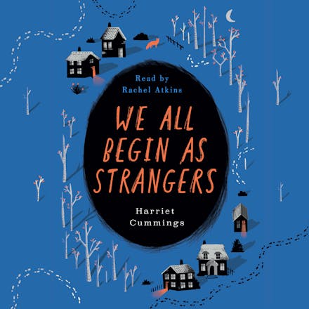 We All Begin As Strangers