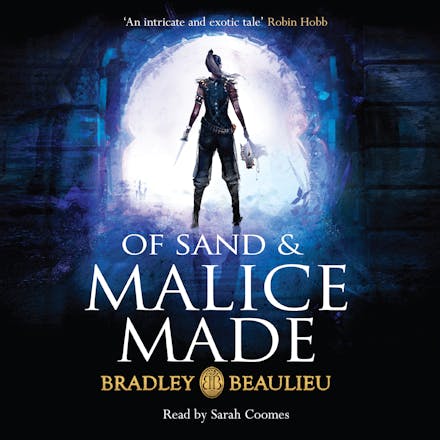 Of Sand and Malice Made