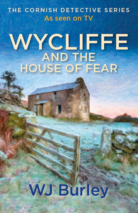 Wycliffe and the House of Fear