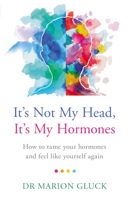 It's Not My Head, It's My Hormones
