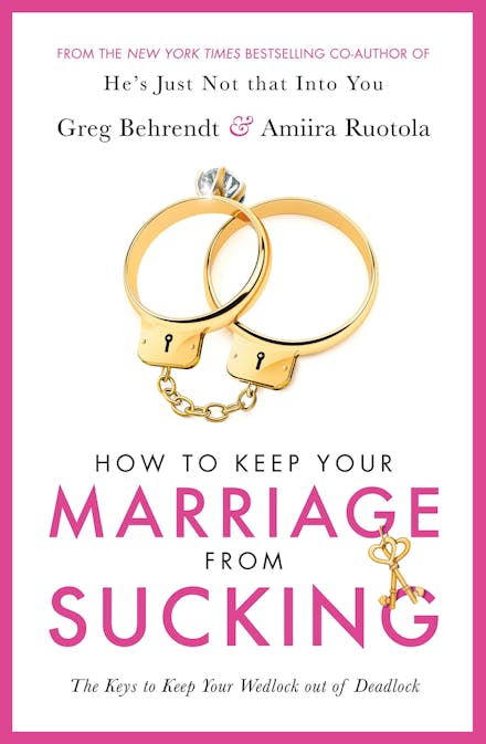 How To Keep Your Marriage From Sucking