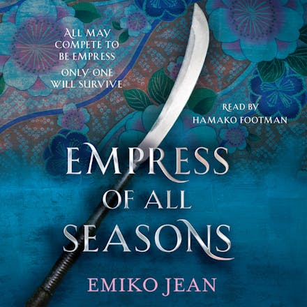 Empress of all Seasons