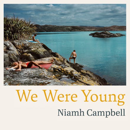 We Were Young