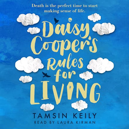 Daisy Cooper's Rules for Living