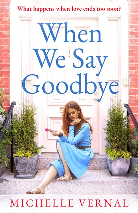 When We Say Goodbye