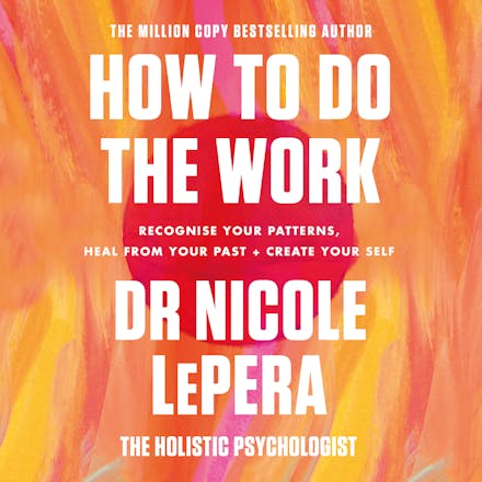 How To Do The Work