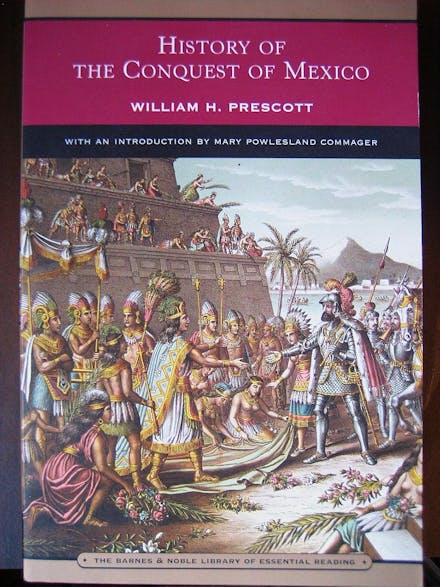 History of the Conquest of Mexico