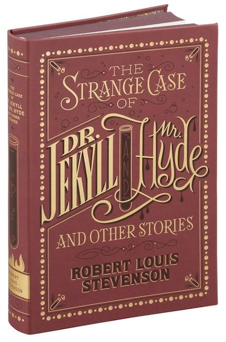 The Strange Case of Dr. Jekyll and Mr. Hyde and Other Stories