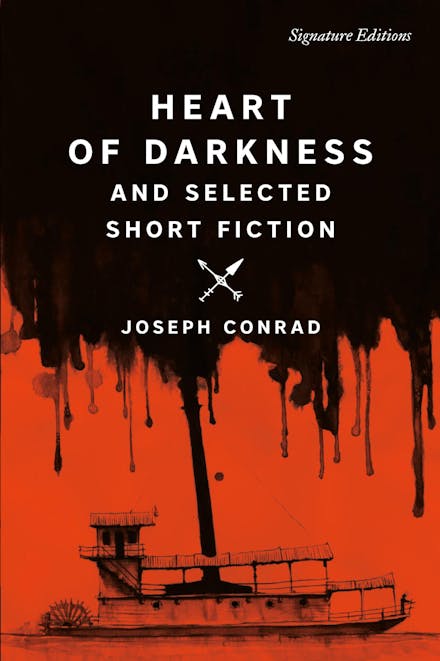 Heart of Darkness and Selected Short Fiction