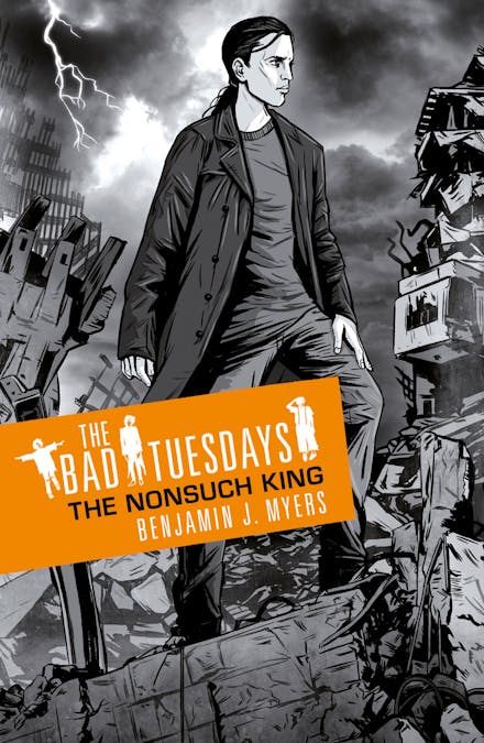 Bad Tuesdays: The Nonsuch King