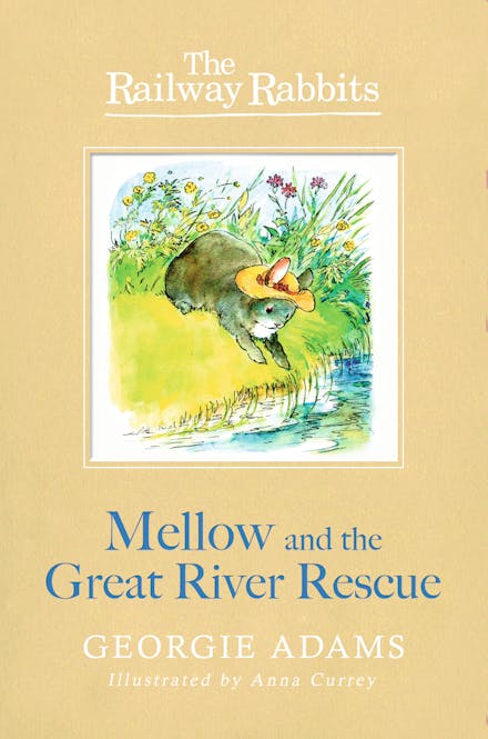 Railway Rabbits: Mellow and the Great River Rescue